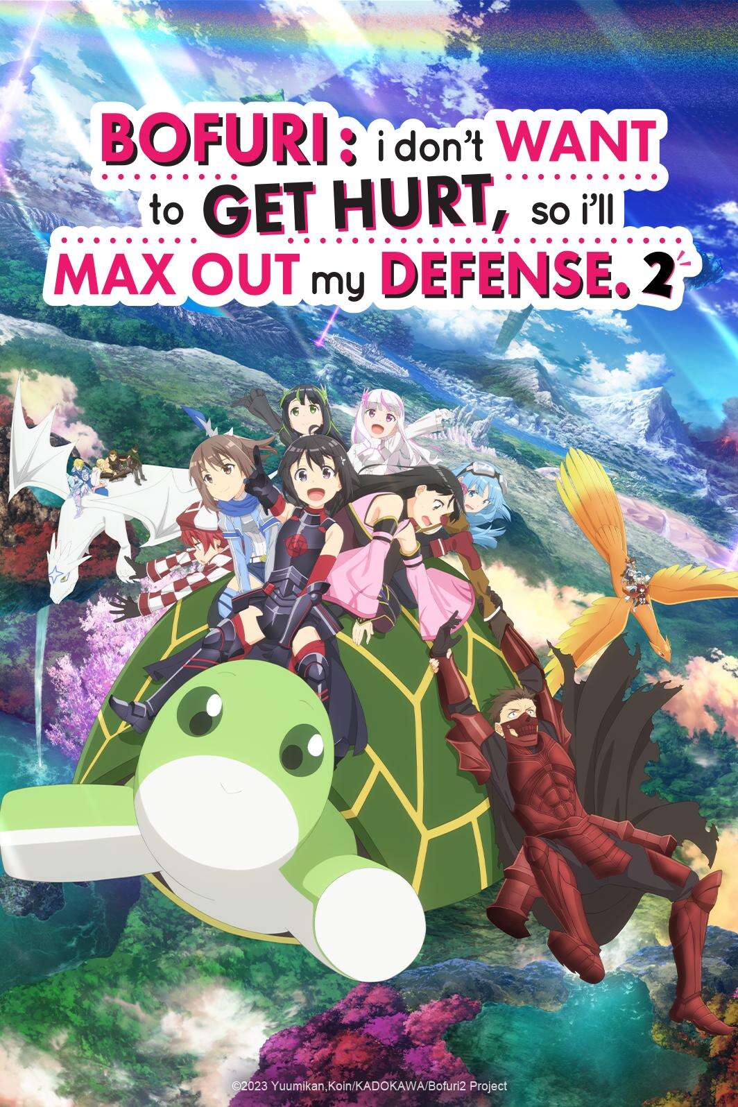 BOFURI: I Don't Want to Get Hurt, so I'll Max Out My Defense. Season 2