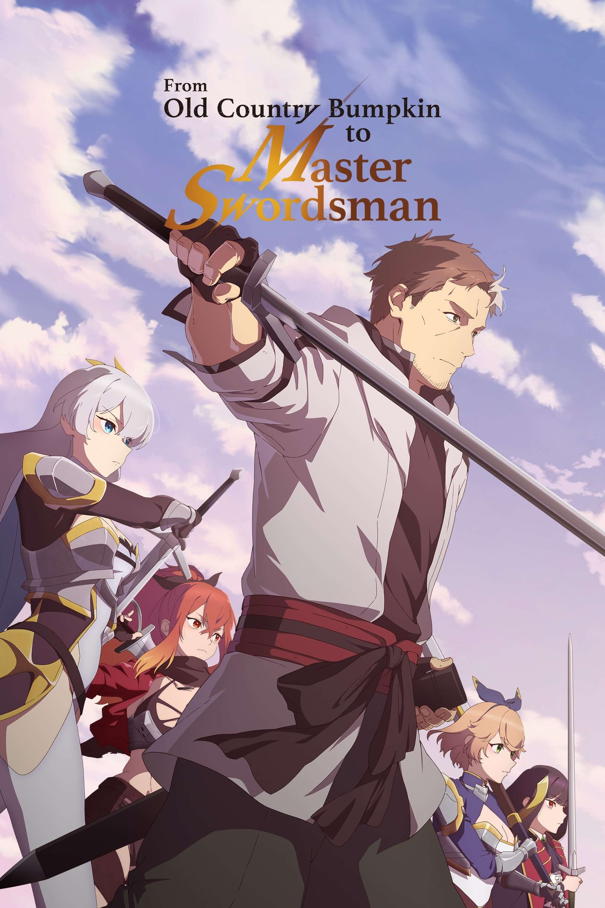 From Old Country Bumpkin to Master Swordsman