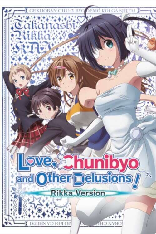 Love, Chunibyo & Other Delusions!: Rikka Version Lite